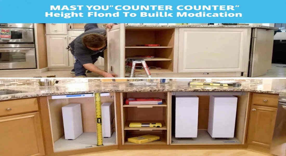 how to raise home home kitchen counter height